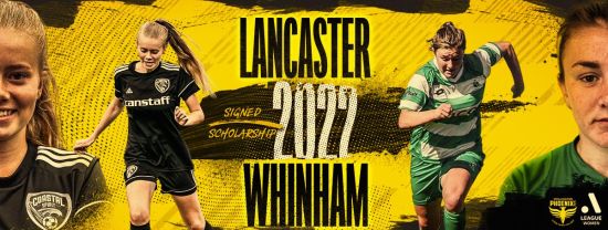 Wellington Phoenix Signs Lancaster and Whinham to Scholarships for A-League Women’s Team